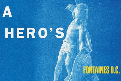 Fontaines D.C. « A hero’s death »