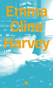 Harvey d’Emma Cline