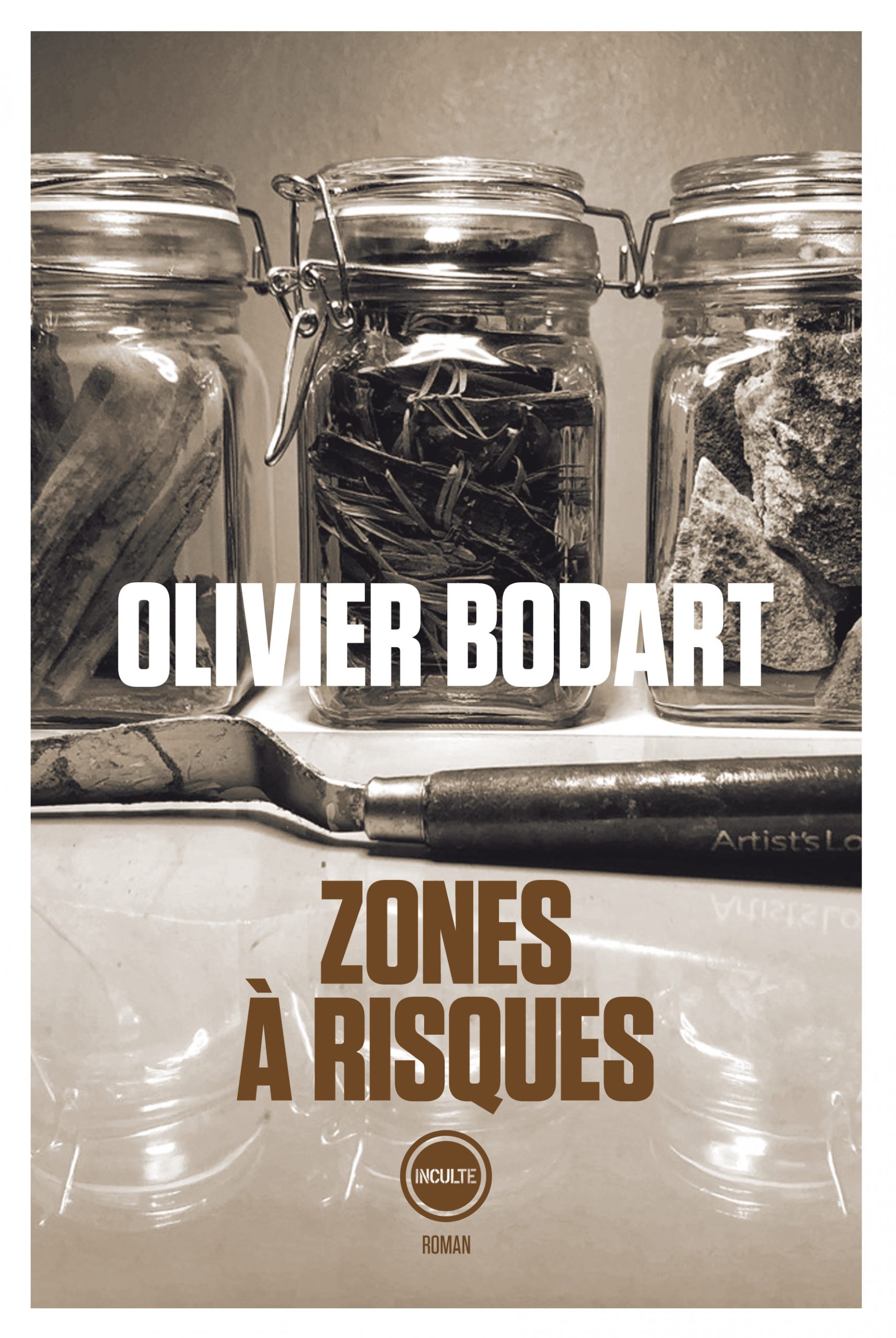 Zones à risques, d’Olivier Bodart