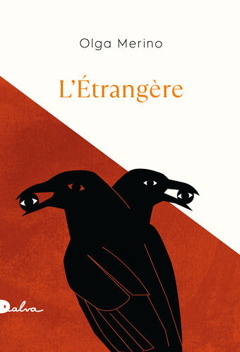 « L’étrangère », d’Olga Merino, aux Éditions DALVA 