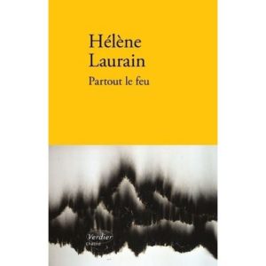 Interview d’Hélène Laurain : « J’écris comme j’avance dans le noir, et ça me plaît. »