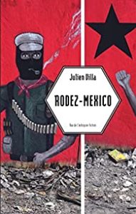 « Rodez Mexico », de Julien Villa, Rue de l’Échiquier