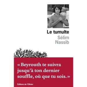 « Le tumulte », de Sélim Nassib, aux éditions de l’Olivier